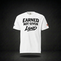 Earned Not Given T-Shirt (White) | Legacy-Inspired Streetwear by LGND