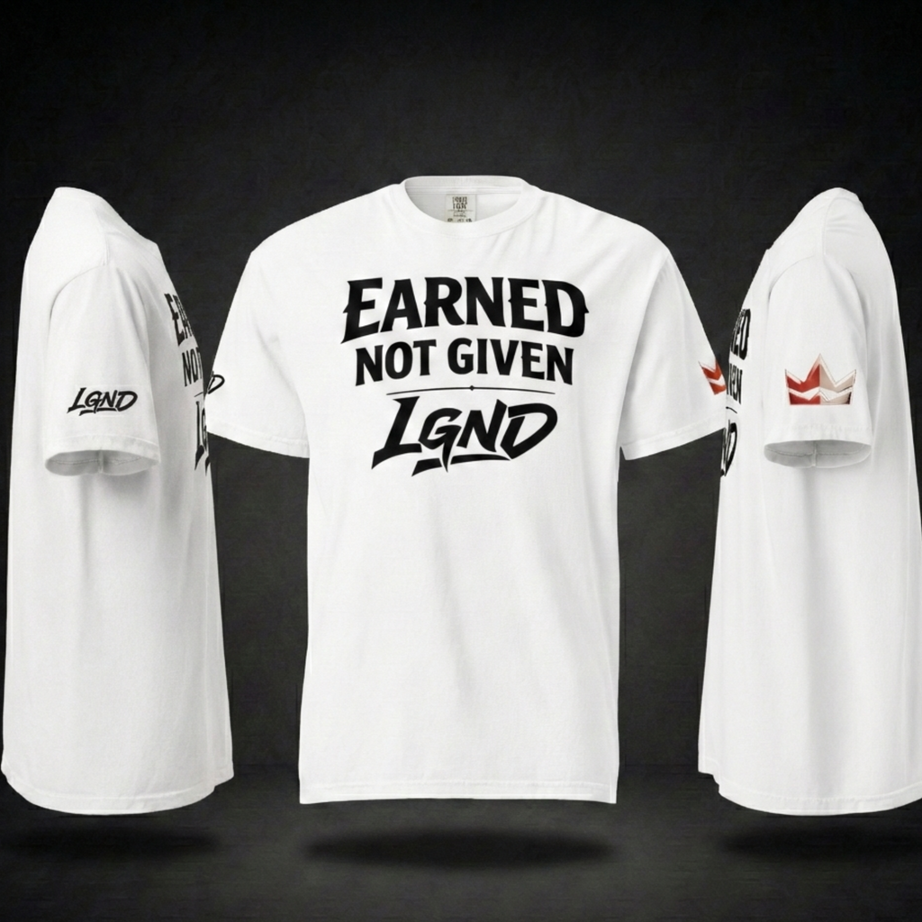 Earned Not Given T-Shirt (White) | Legacy-Inspired Streetwear by LGND
